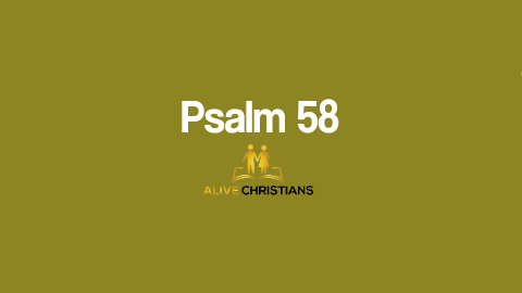 (Full) Psalm 58 KJV - Scripture Of The Day