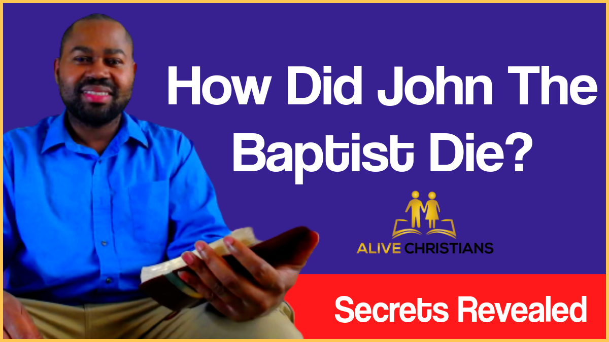 How Did John The Baptist Die? (Secrets Revealed)