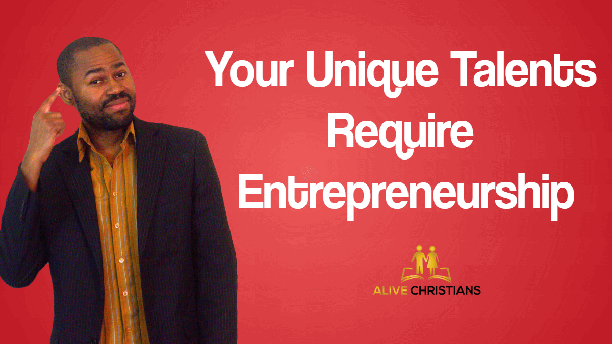 (Big Secret) Your Uncommon Talents Require Entrepreneurship - Inspirational Quotes