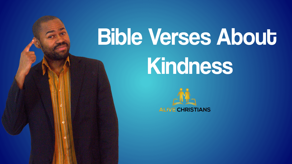 41 Bible Verses about Kindness Anyone Can Use (Powerful Scriptures)