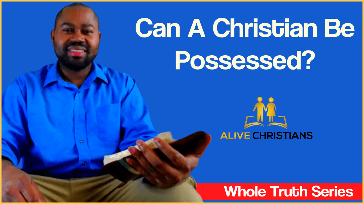 Can a Christian Be Demon Possessed? Bible Verses And Proof