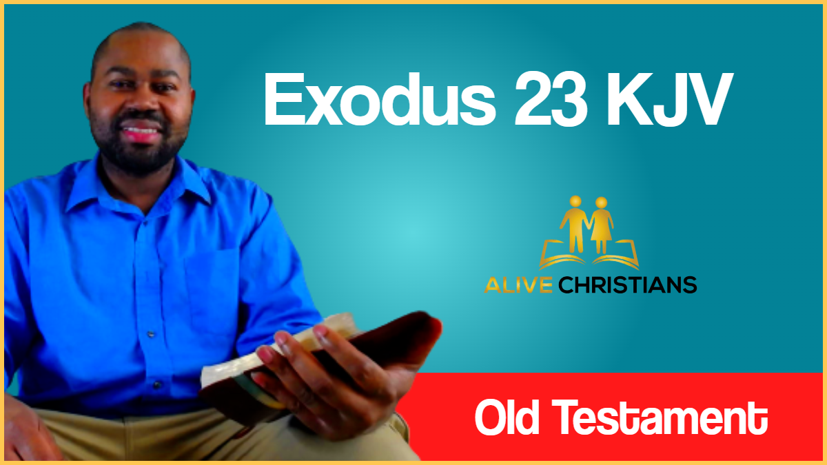 (Full) Exodus 23 KJV - The Scripture For Today