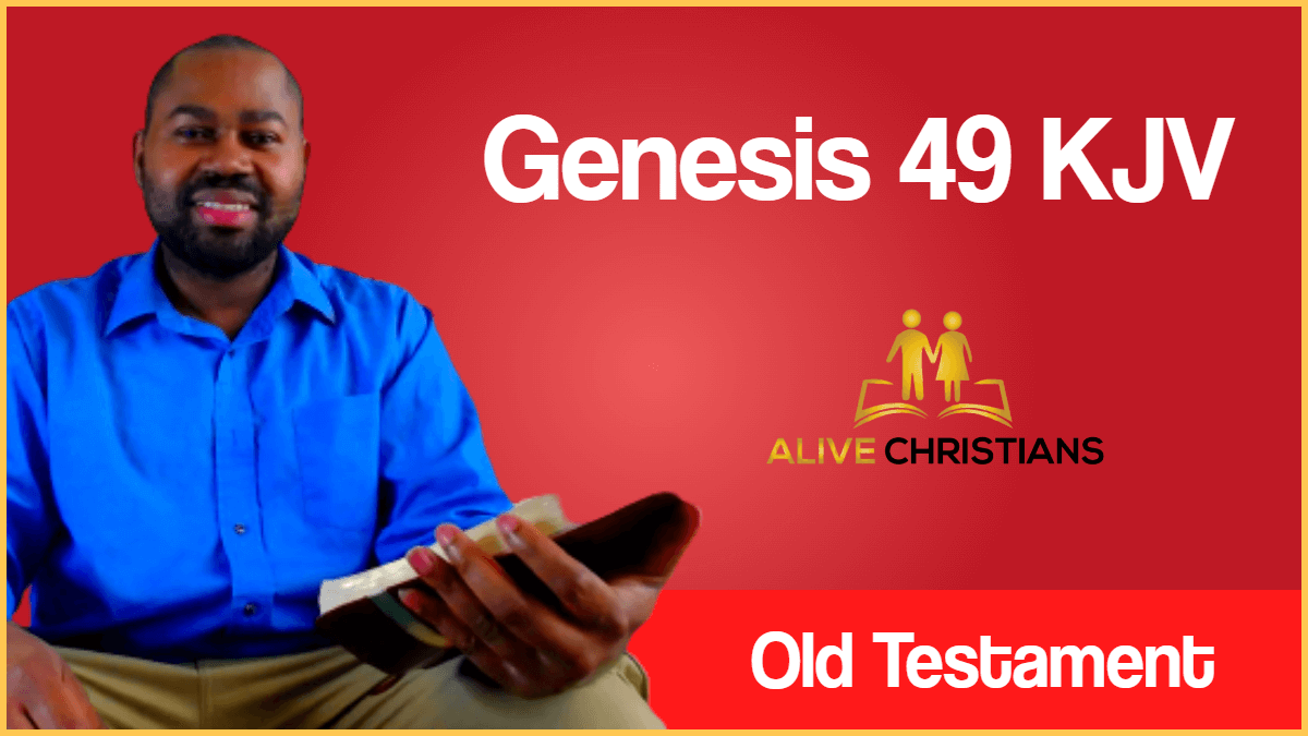 full-genesis-49-kjv-and-jacob-called-unto-his-sons-and-said