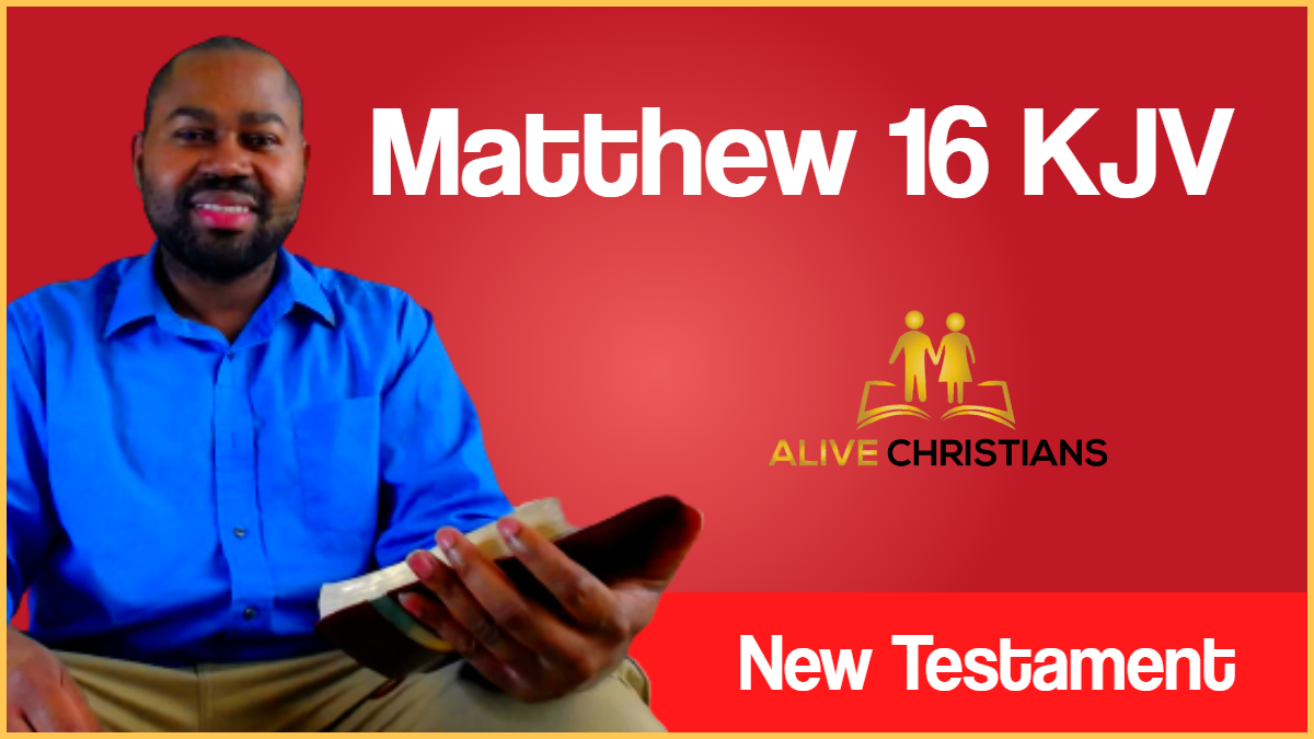 Full Matthew 16 KJV The Pharisees Also With The Sadducees Came And full matthew 16 kjv the pharisees also with the sadducees came and