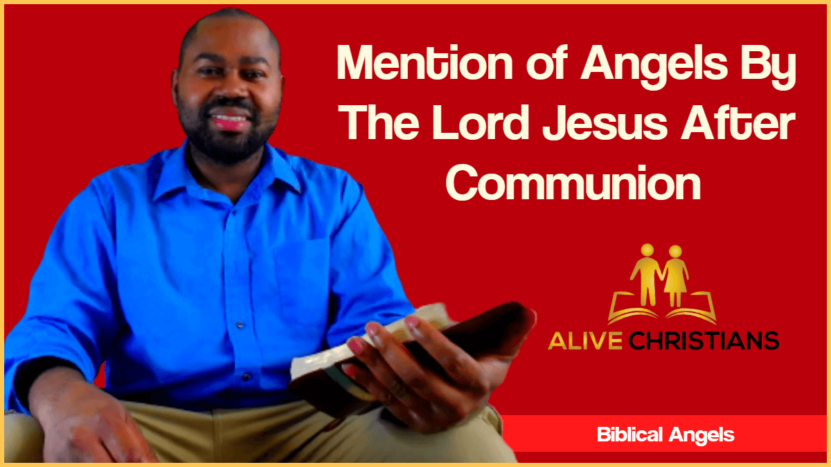 Biblical Mention of Legions of Angels After The First Communion