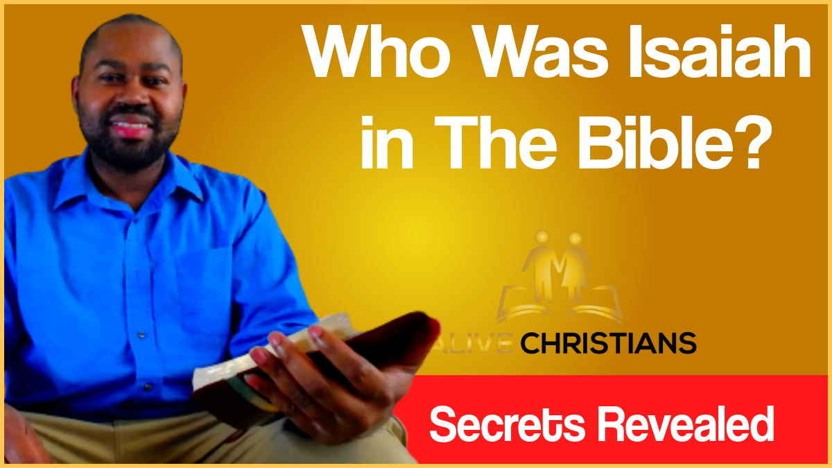 Who Was Isaiah In The Bible? (Secrets Revealed)