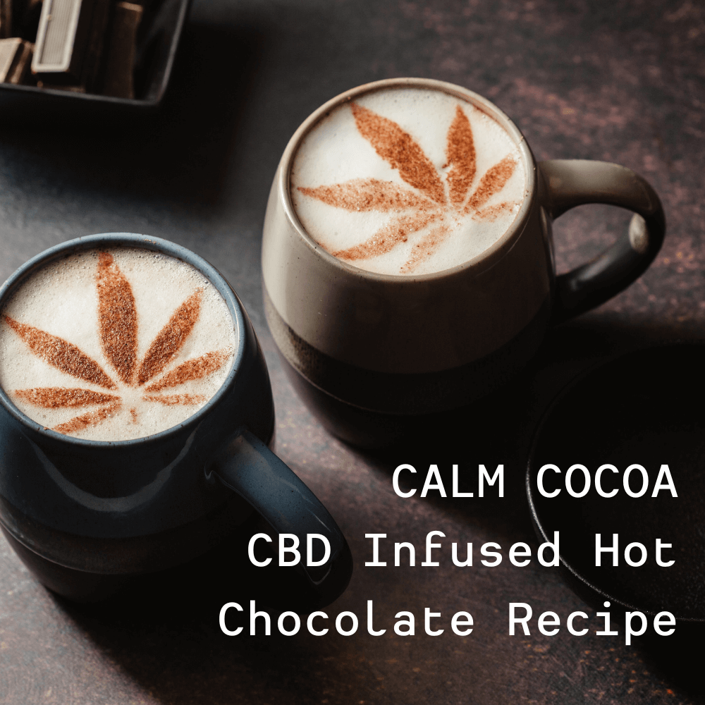 CALM COCOA - A simple recipe for CBD infused hot chocolate