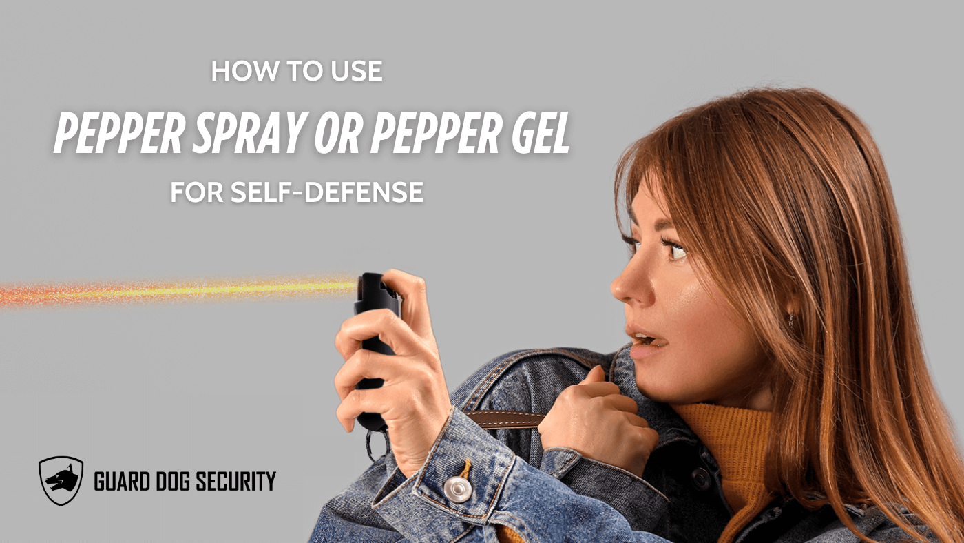 How to Use Pepper Spray or Pepper Gel for Self-Defense