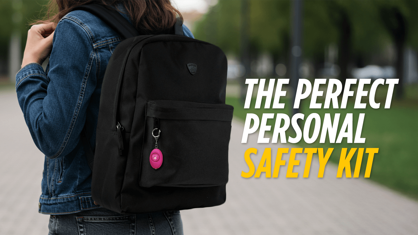 Building The Perfect Personal Safety Kit