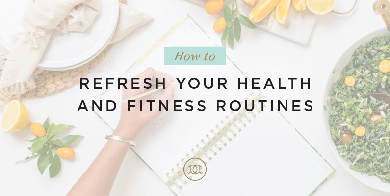 how-to-refresh-your-health-and-fitness-routines-day-designer