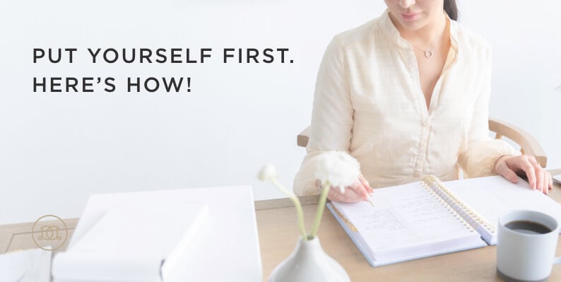 Put Yourself First. Here’s How!