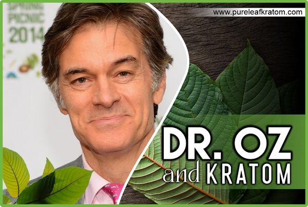 The New Revelation About Dr.Oz & Kratom-What You need to Know