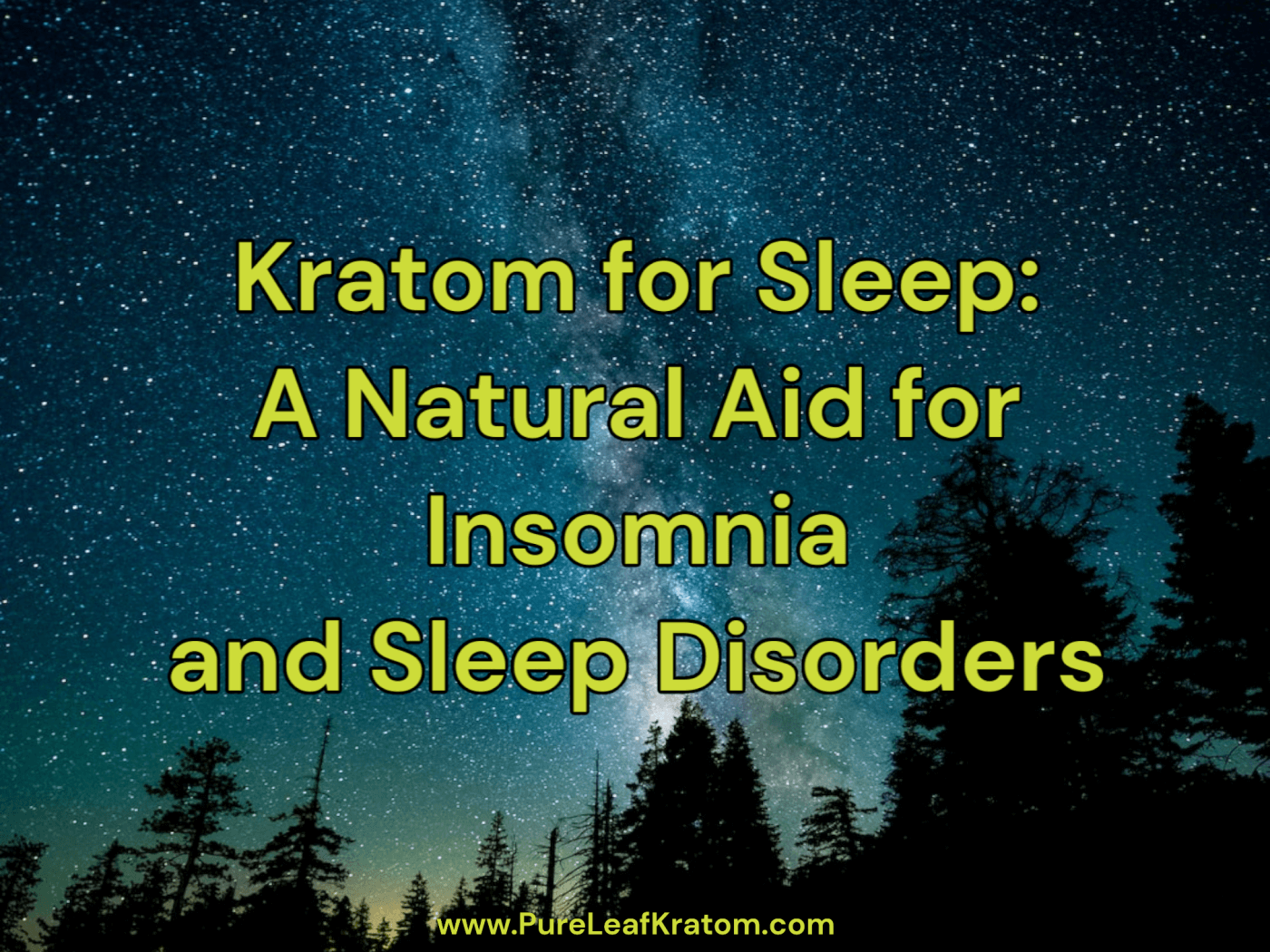 Kratom for Sleep: A Natural Aid for Insomnia and Sleep Disorders