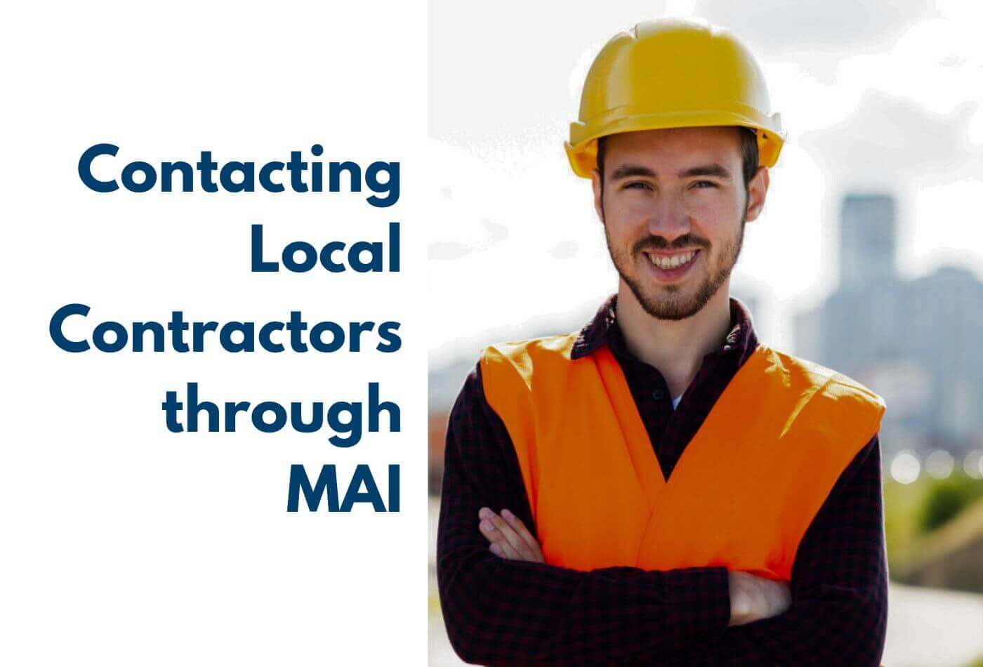 Contacting Local Contractors through MAI