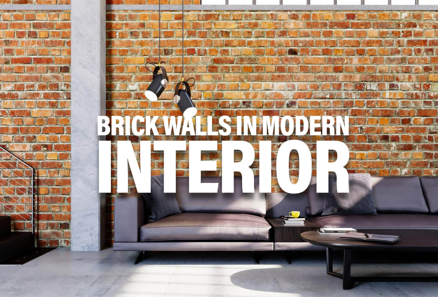 Brick Walls in Modern Interior Design in Work-tops