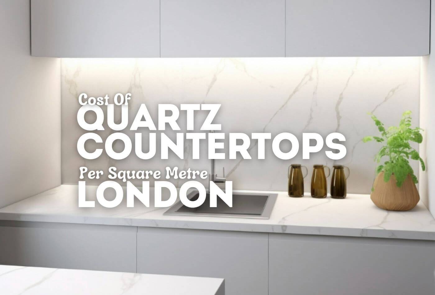 Blog on Cost of Quartz Countertops Per Square Metre London