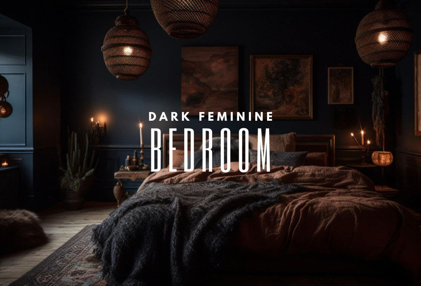 Dark Feminine Bedroom: Fill With Goth-etic Feel