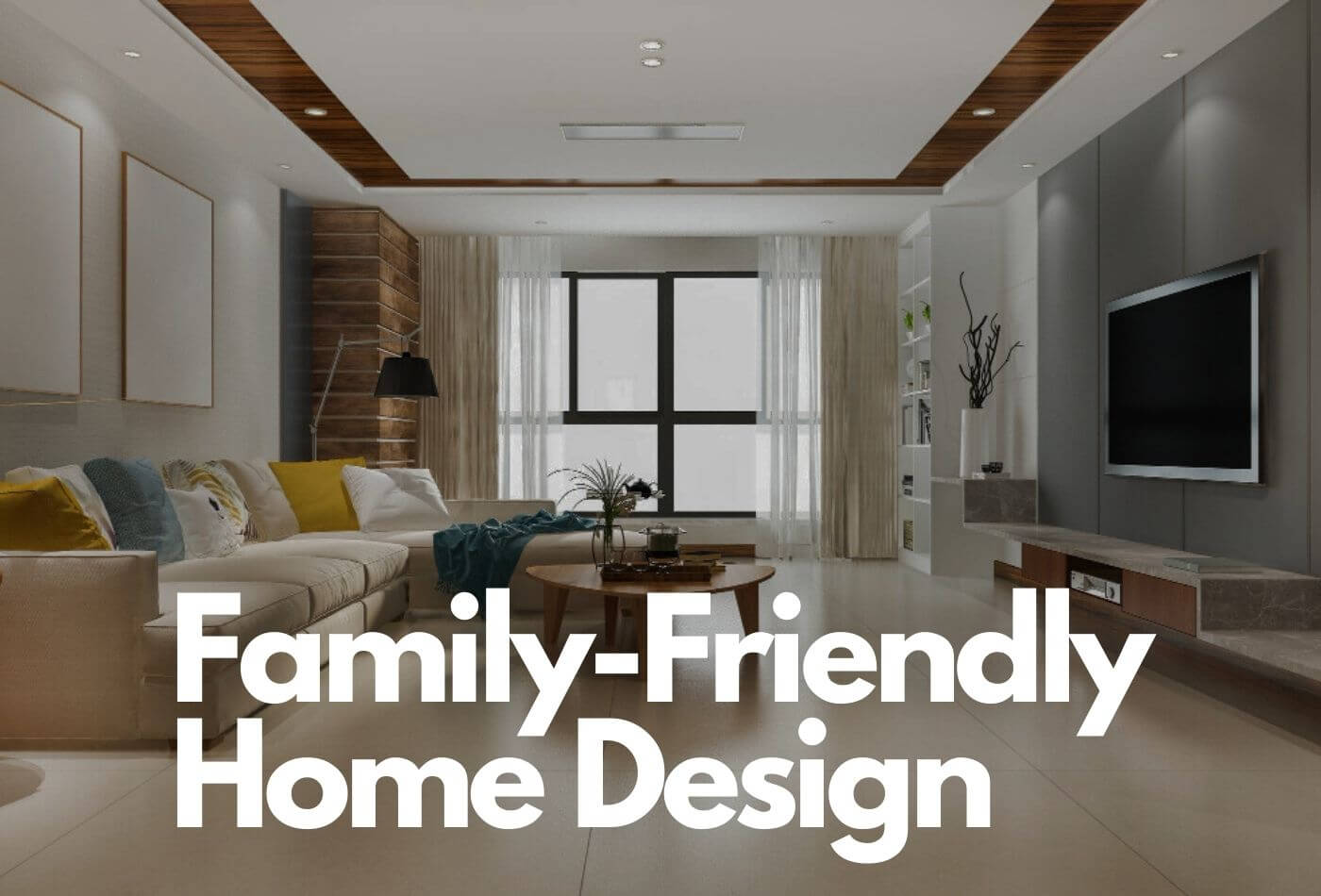 Plan a Family-friendly Home Design With Work-tops?