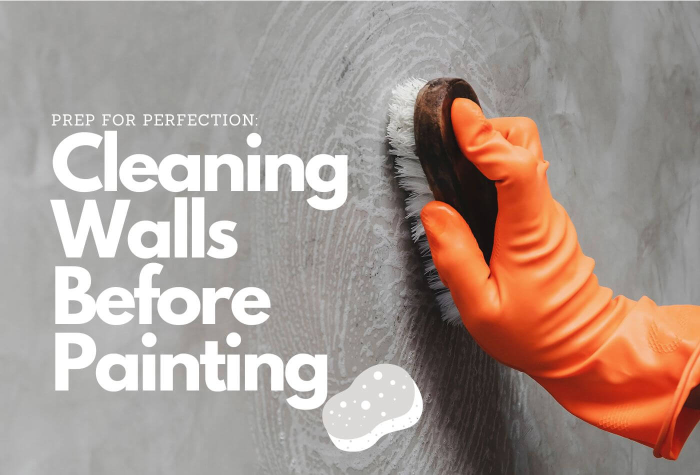 Prep For Perfection: Cleaning Your Walls Before Painting