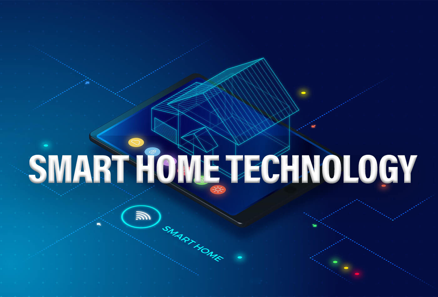 Smart Home Technology to Try for Sure!