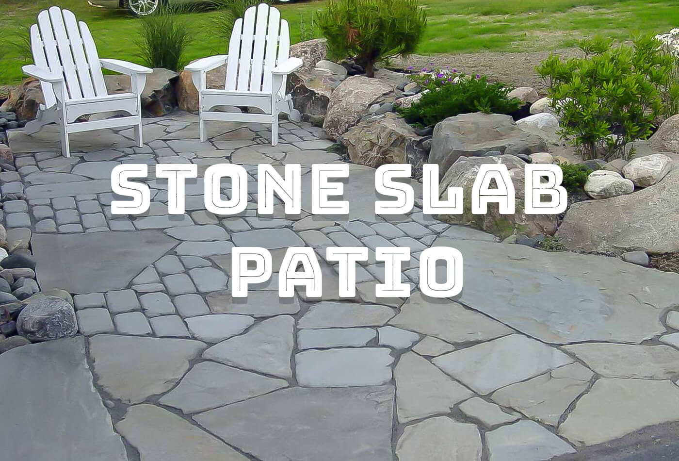 Stone Slab Patio: Natural & Engineered Options