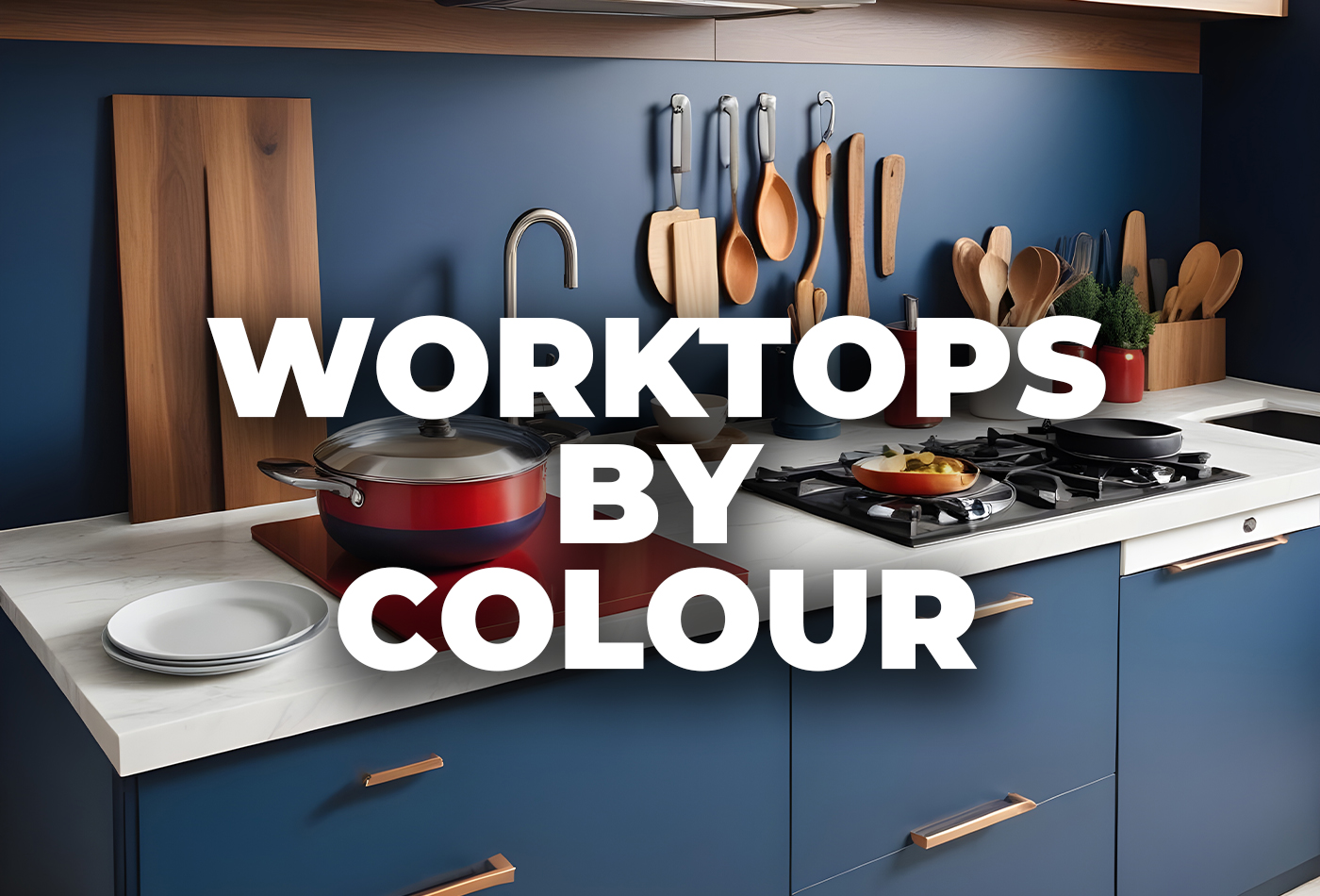 Worktops By Colour | What Colour Worktops are Best ?