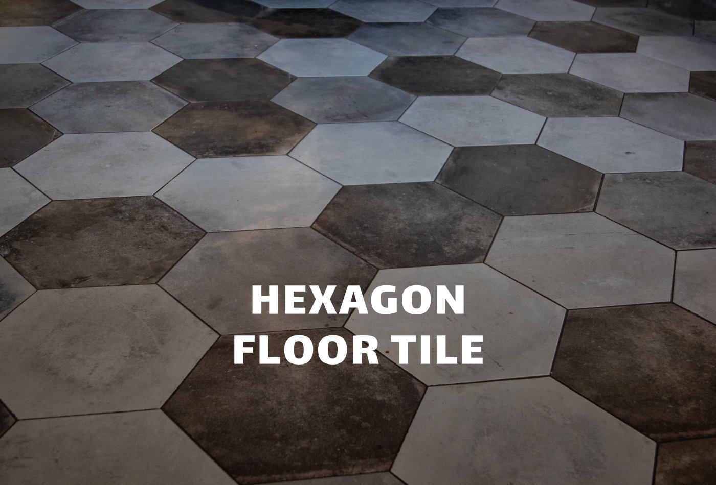 Hexagon Floor Tile: Stunning 7 Designs | Meaning | Tips