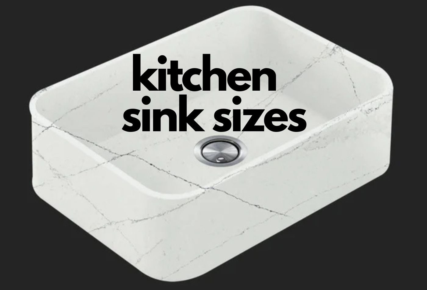 Kitchen Sink Sizes: How to Choose the Right One? Top Guide