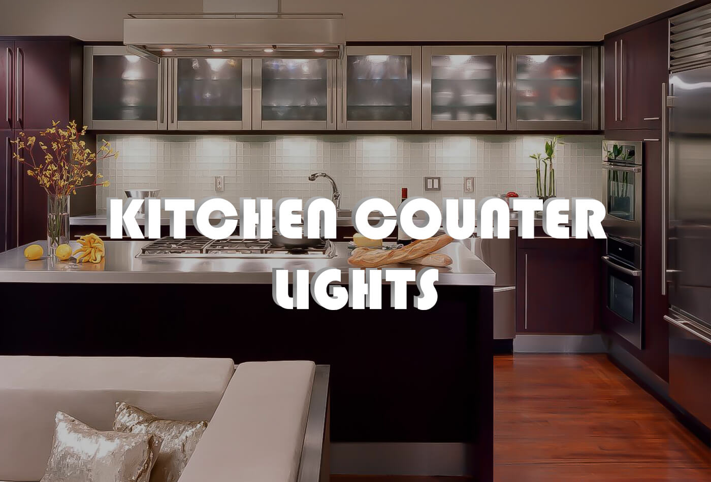 Best Kitchen Counter Lights: Enhance Your Kitchen Space