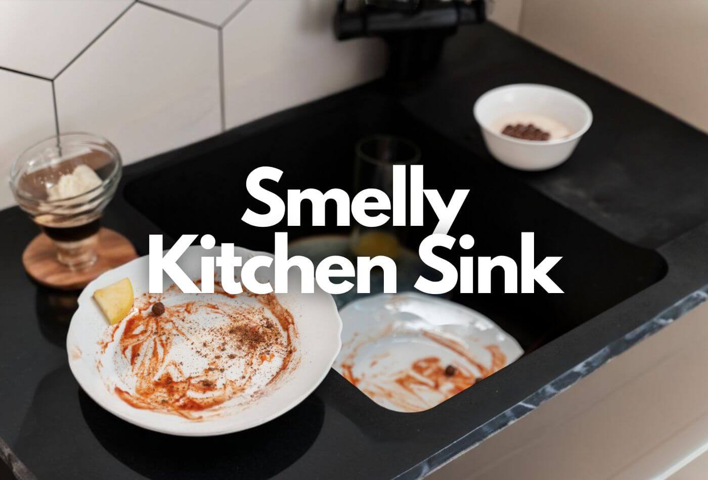 Smelly Kitchen Sink Remedies & Buy Best Preferred Sinks