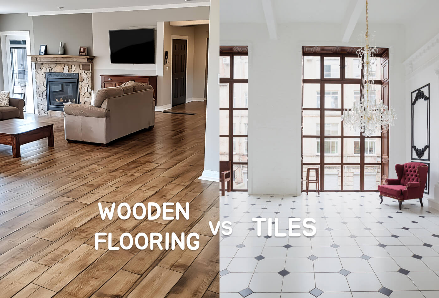 Wooden Flooring vs Tiles: Complete Guide | Which Is Best?