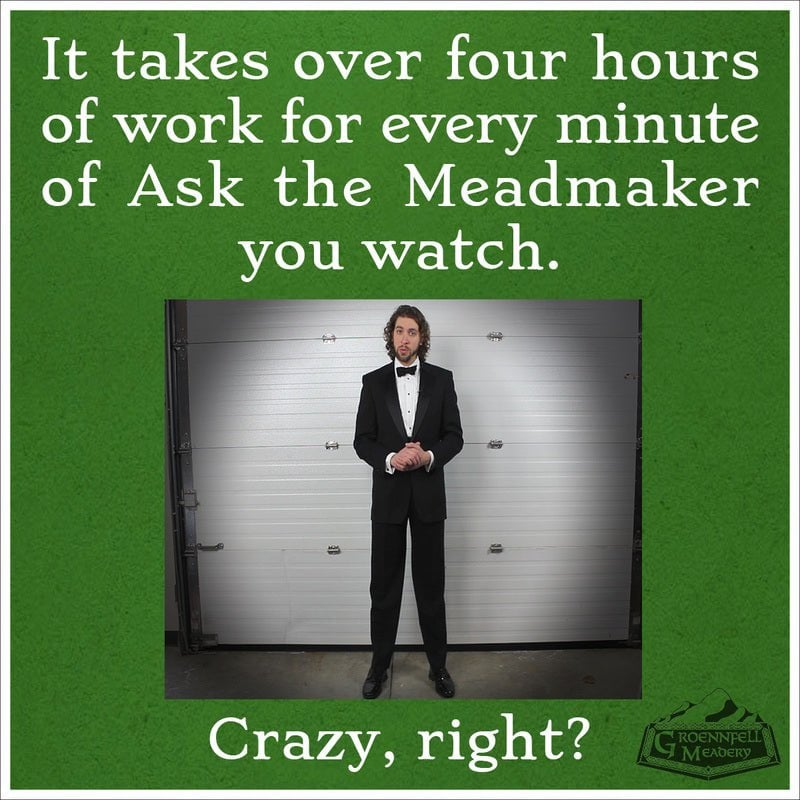 Thursday Fun Fact 4-10: A Meadmaker Minute