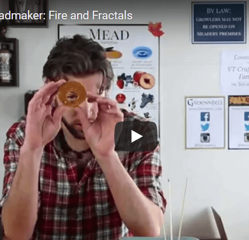 Ask the Meadmaker Ep. 30 – Fire and Fractals