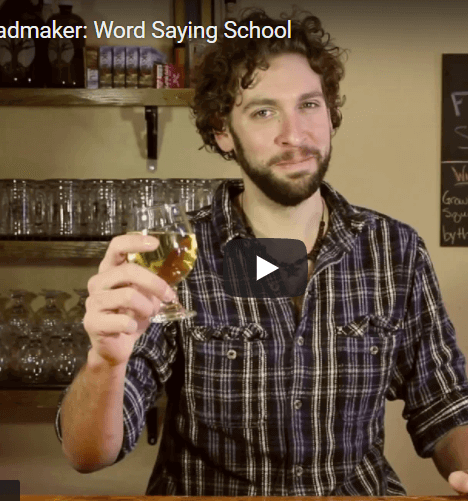 Ask the Meadmaker Ep. 81 – Word Saying School