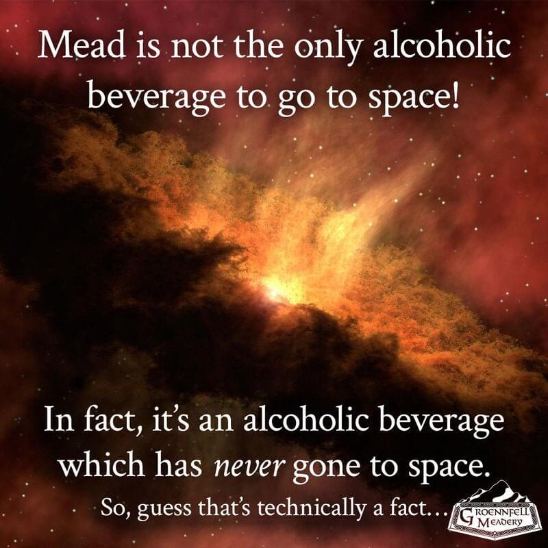 Thursday Fun Fact 3-16: Mead in Space