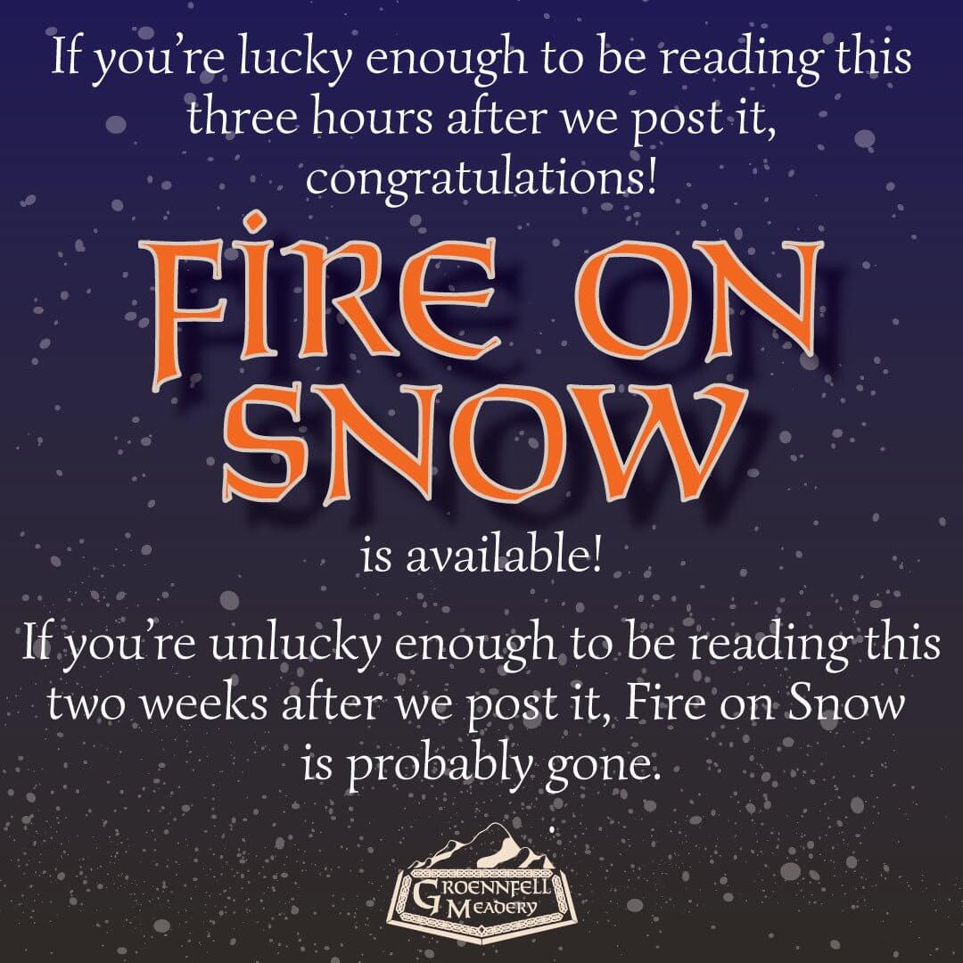 Thursday Fun Fact 4-12: Fire on Snow