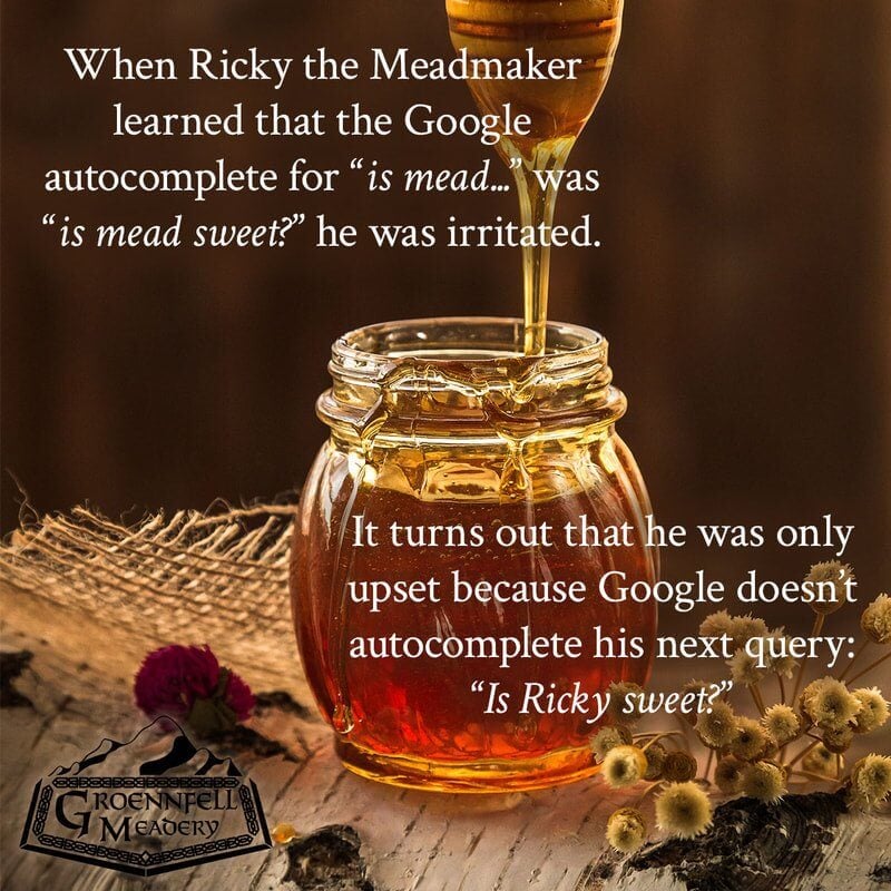 Thursday Fun Fact 8-22: Is Mead…