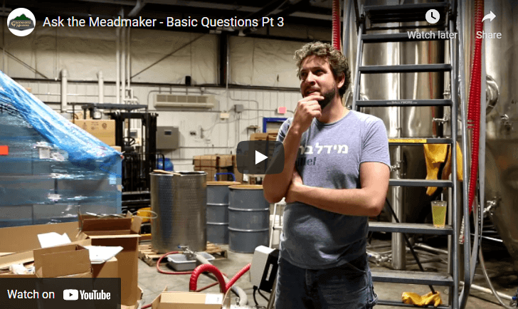 Ask the Meadmaker – Basic Questions Pt 3