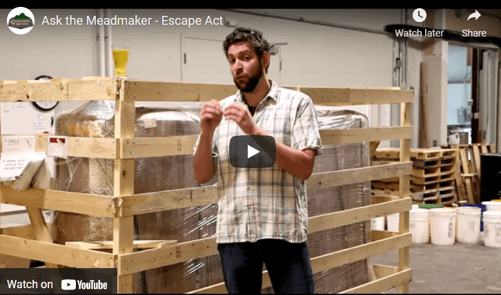 Ask the Meadmaker – Escape Act