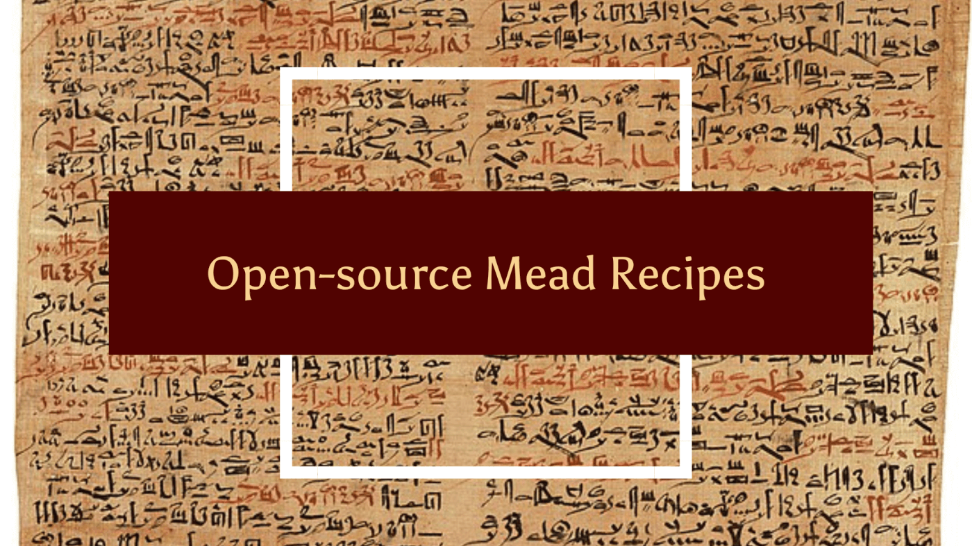 Open Source Recipes for Mead from Groennfell Meadery