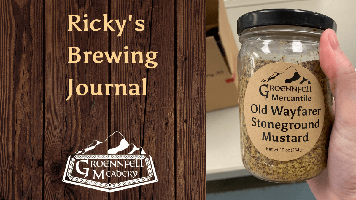 Ricky's Mead Brew Journal - Week of 10/10 - Mead Mustard