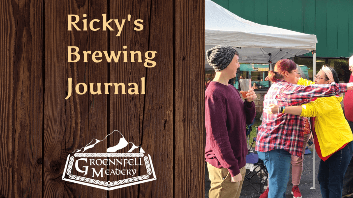 Ricky's Mead Brew Journal - Week of 11/7 - Parking Lot Party