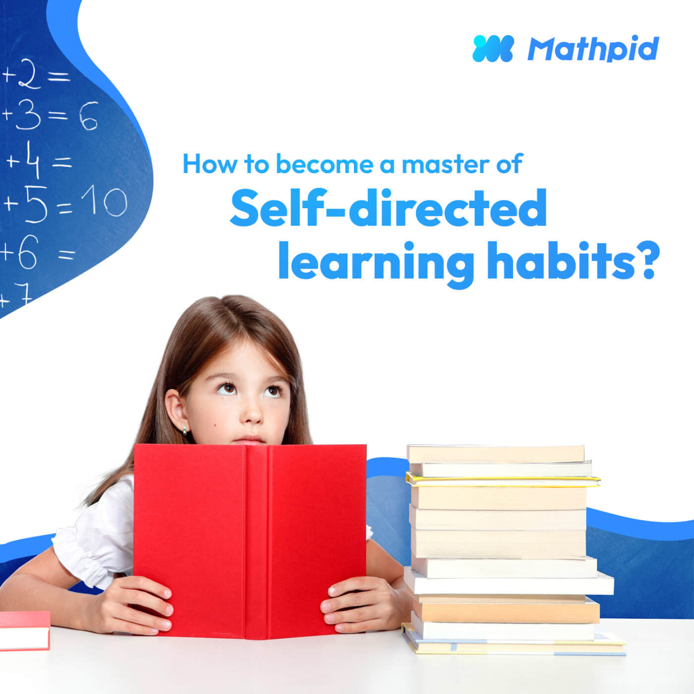 secrets-of-self-directed-learning-habits-mathpid