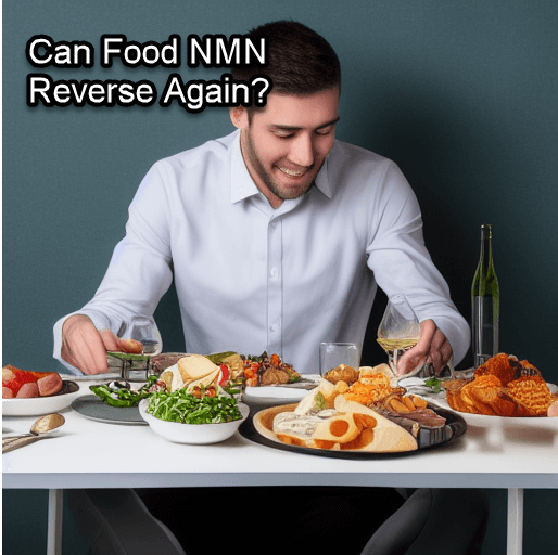 Will An NMN Food Reverse Aging?
