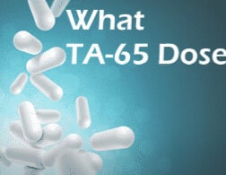 The Right TA-65 Dose For You