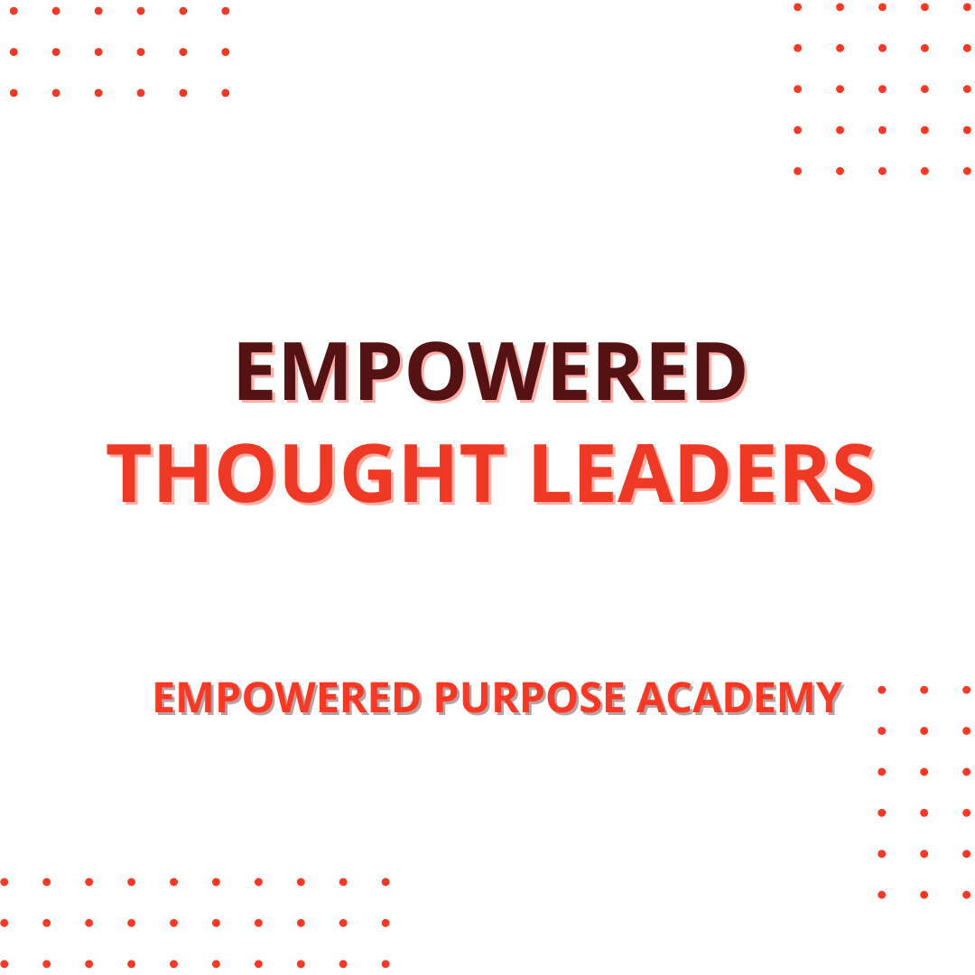 EmPowered Thought Leader Blogging