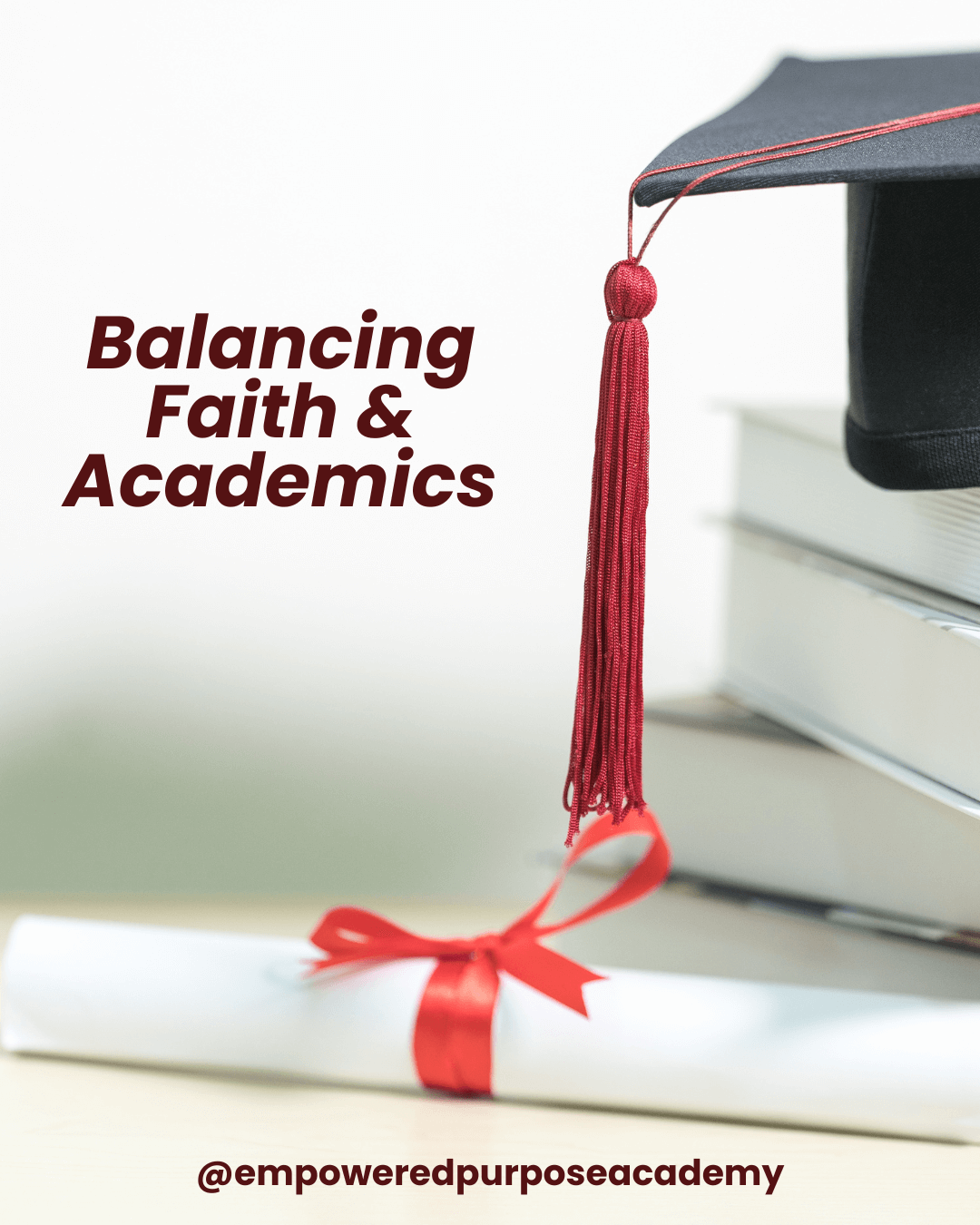 A Guide for Christian College Students: Balancing Faith and Academics 