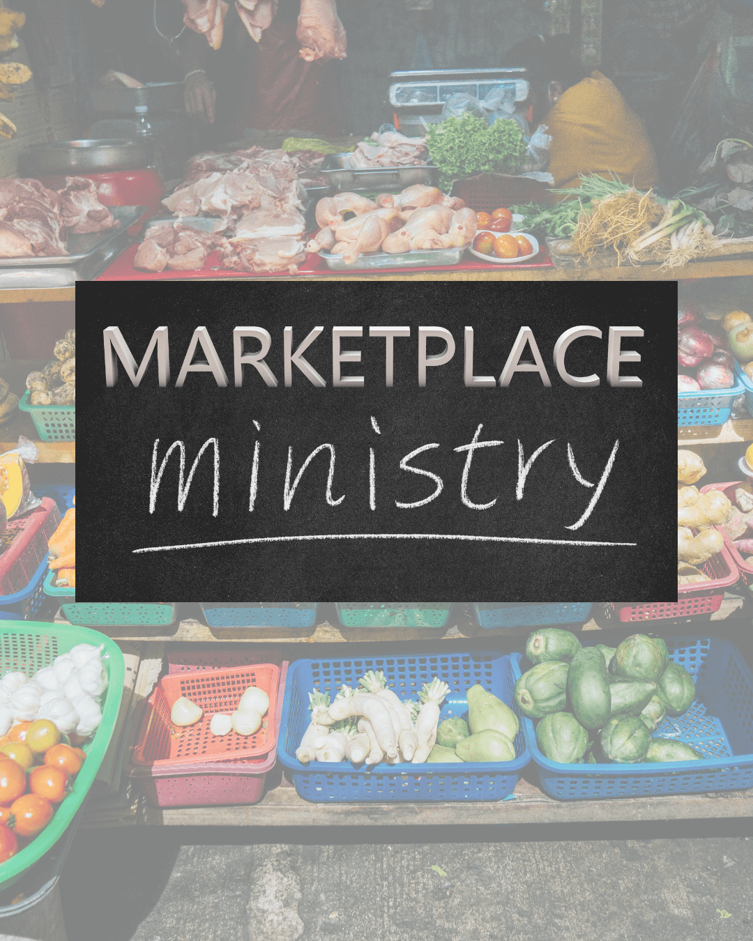 What is Marketplace Ministry?