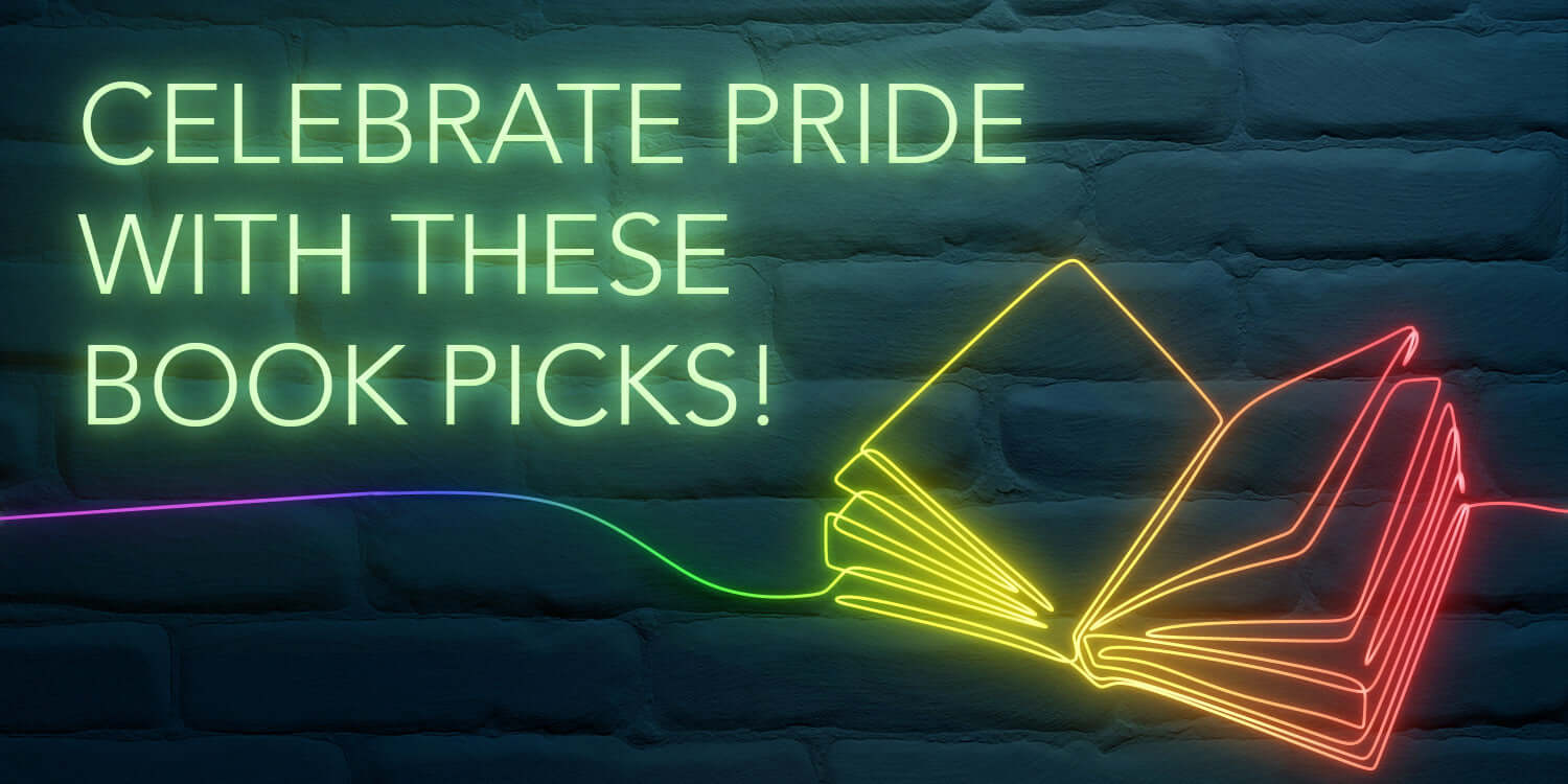 Celebrate Pride with these Book Recs