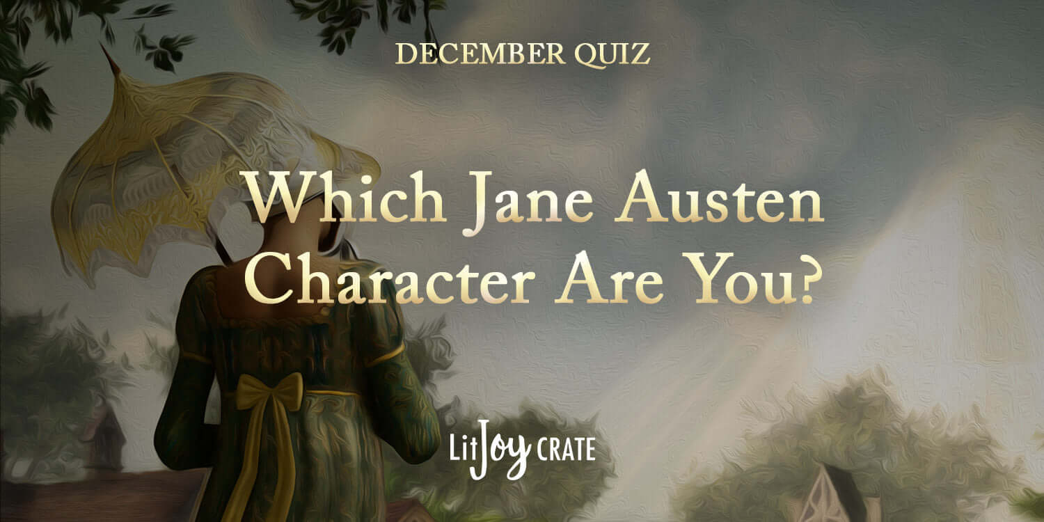 Quiz: What Jane Austen Character Are You?